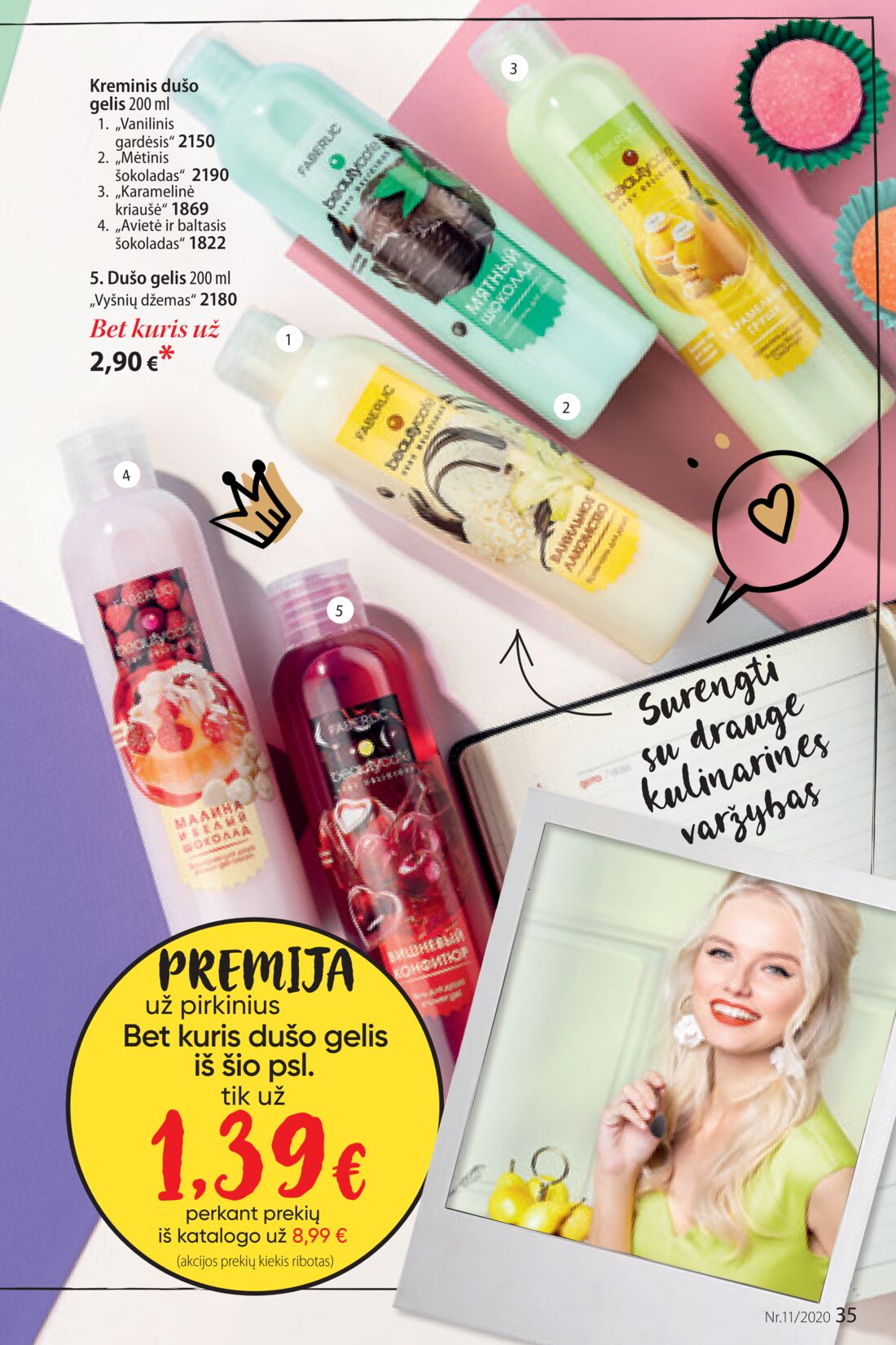 Faberlic leidinys akcijos nuo 
  2020-07-20 iki 
  2020-08-09 | Leidinukas.lt puslapis 35