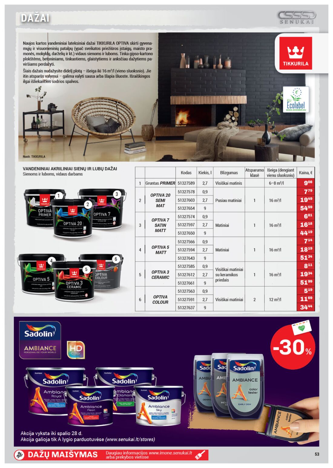 Senukai reklaminis leidinys akcijos nuo 
  2019-09-12 iki 
  2019-09-28 | Leidinukas.lt puslapis 53