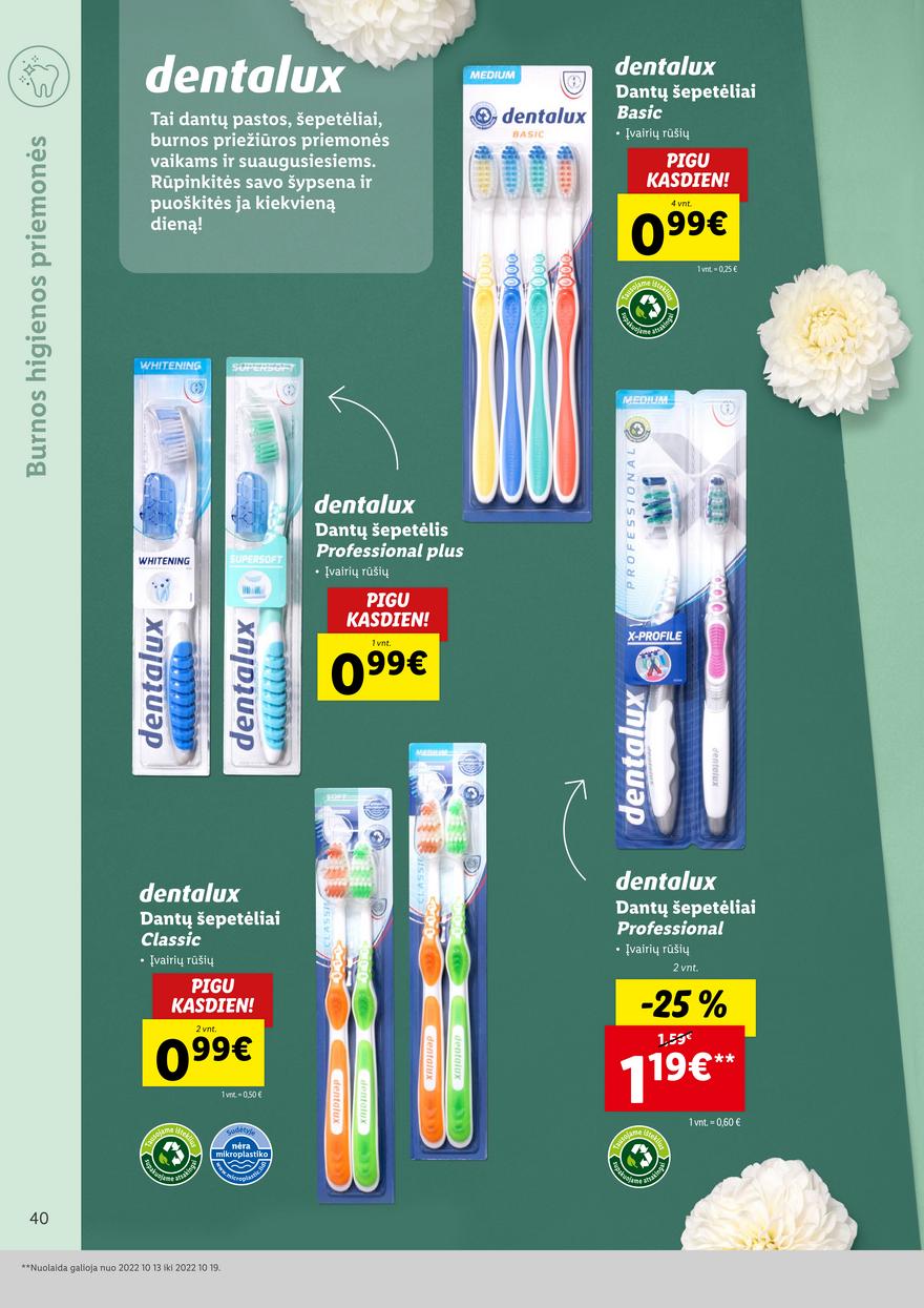 Lidl pasiūlymai akcijos nuo 
  2022-10-13 iki 
  2022-10-19 | Leidinukas.lt puslapis 40