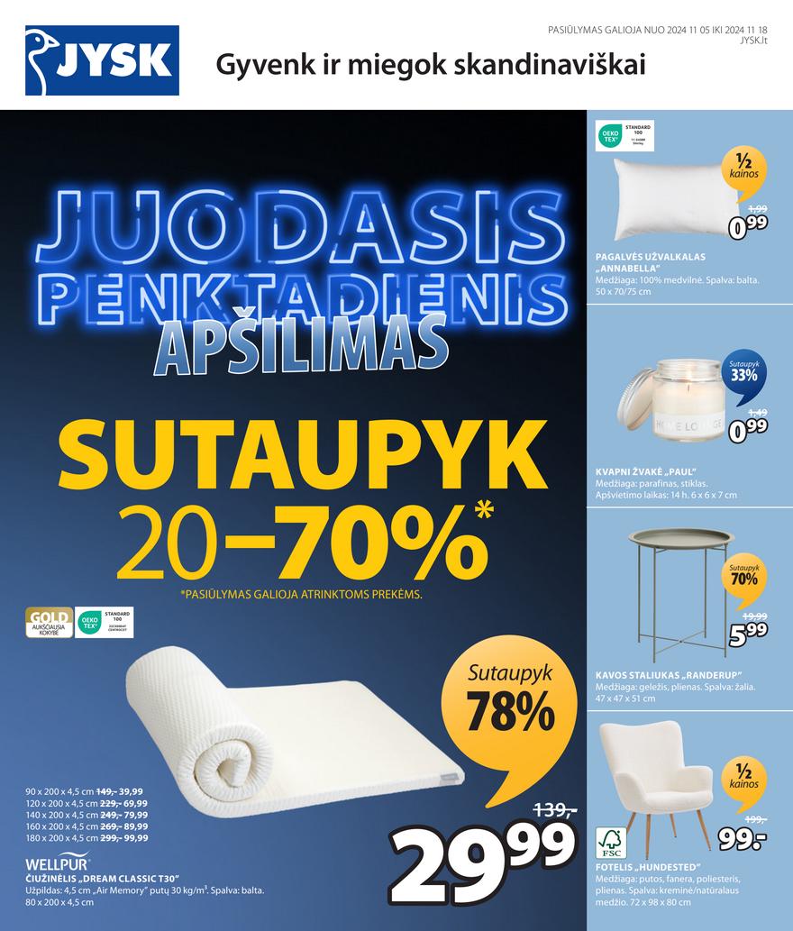 Jysk leidinys akcijos nuo 
  2024-11-05 iki 
  2024-11-18 | Leidinukas.lt puslapis 2