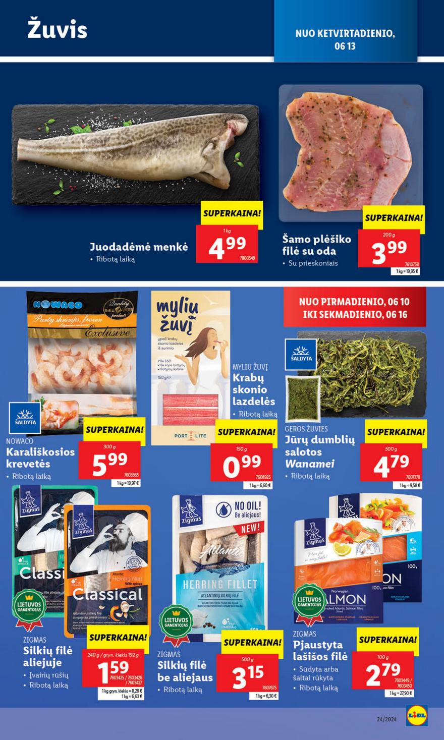 Lidl leidinys naujas akcijos nuo 
  2024-06-10 iki 
  2024-06-16 | Leidinukas.lt puslapis 33