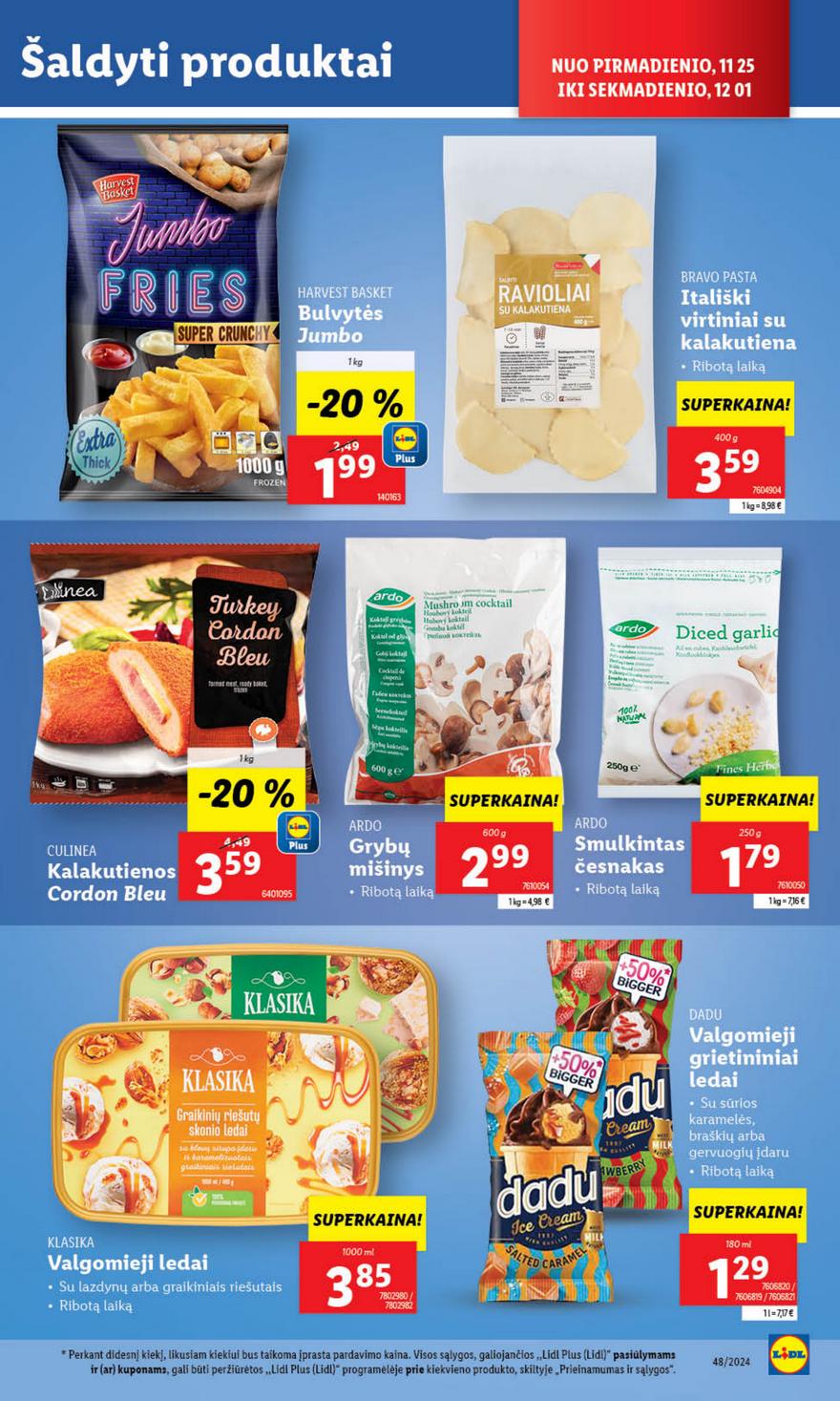 Lidl leidinys naujas akcijos nuo 
  2024-11-25 iki 
  2024-12-01 | Leidinukas.lt puslapis 23