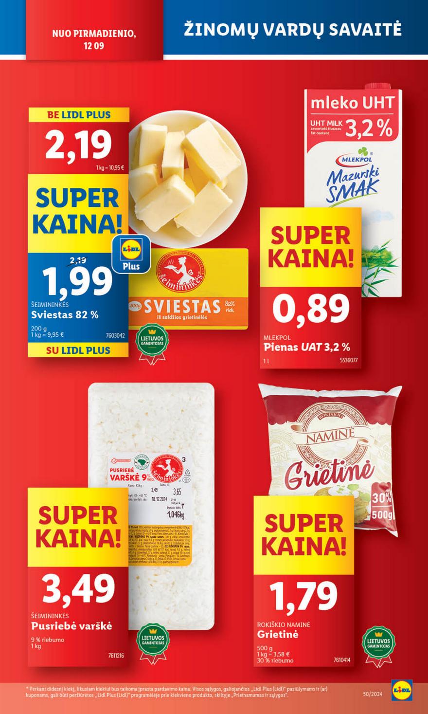 Lidl leidinys naujas akcijos nuo 
  2024-12-09 iki 
  2024-12-15 | Leidinukas.lt puslapis 16