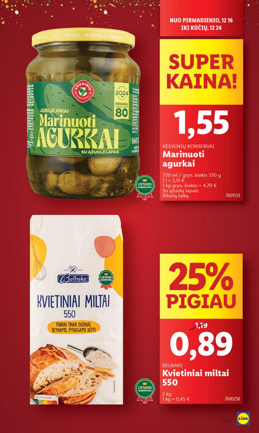 Lidl leidinys naujas akcijos nuo 
  2024-12-16 iki 
  2024-12-24 | Leidinukas.lt puslapis 16