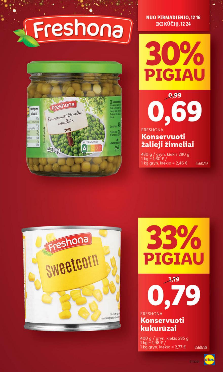 Lidl leidinys naujas akcijos nuo 
  2024-12-16 iki 
  2024-12-24 | Leidinukas.lt puslapis 19