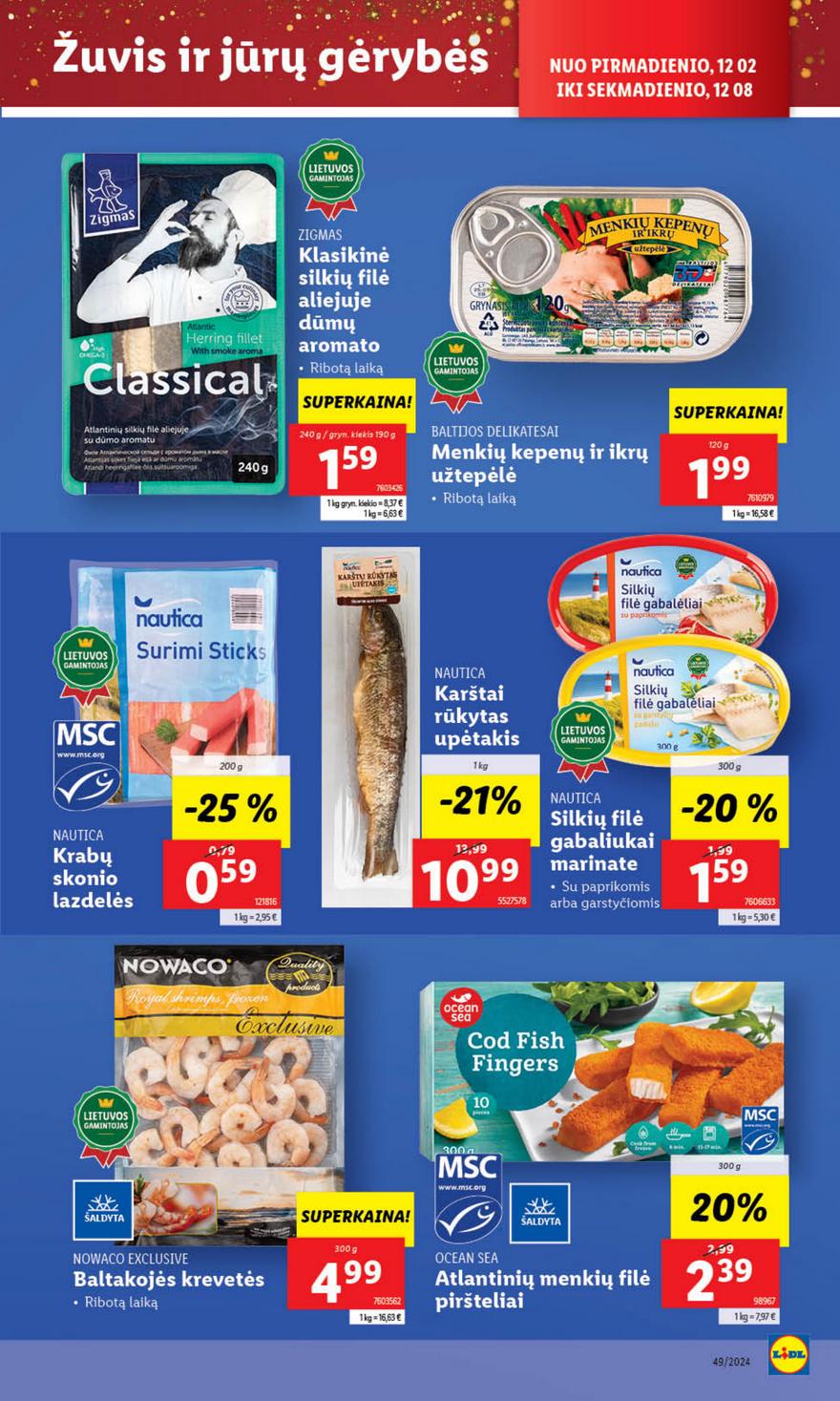 Lidl leidinys akcijos nuo 
  2024-12-02 iki 
  2024-12-08 | Leidinukas.lt puslapis 19