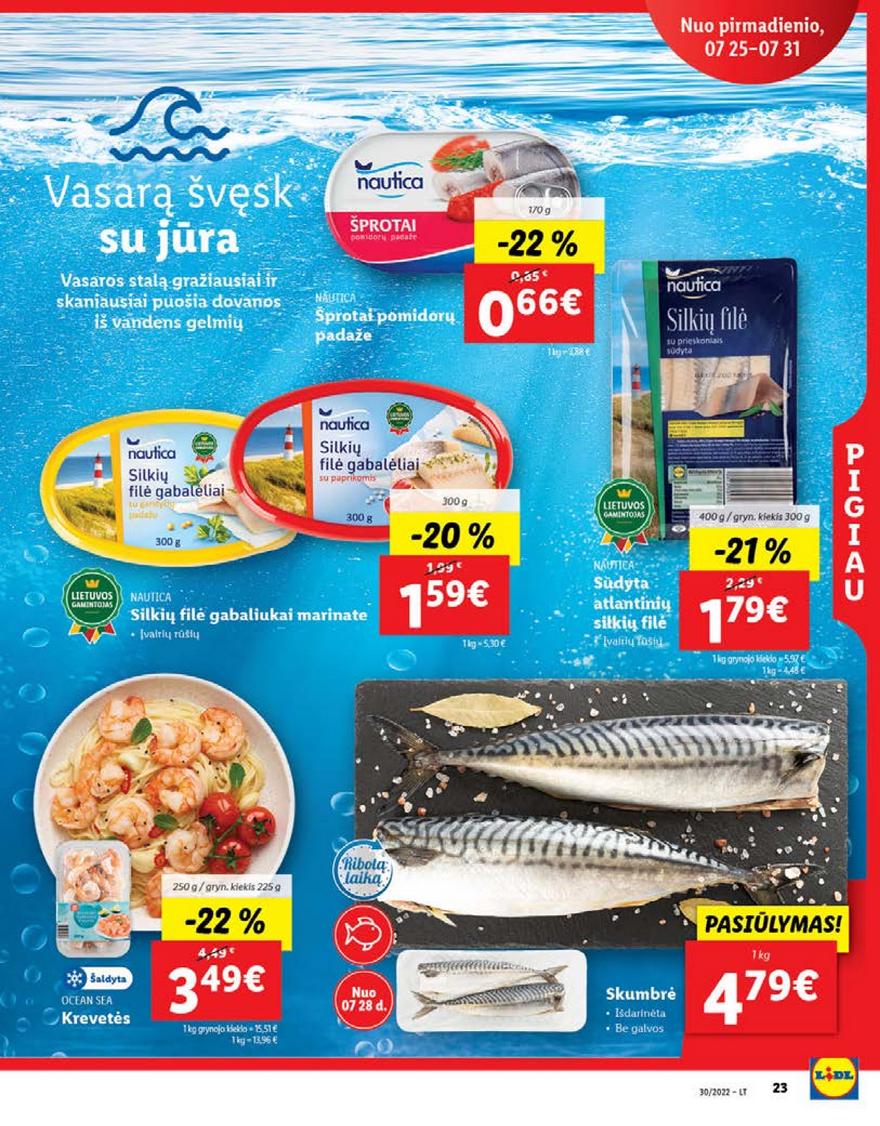 Lidl maisto prekių leidinys akcijos nuo 
  2022-07-25 iki 
  2022-07-31 | Leidinukas.lt puslapis 23