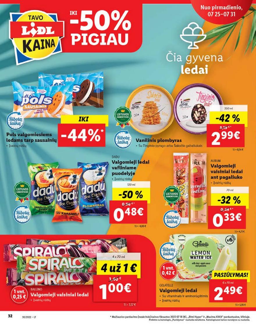 Lidl maisto prekių leidinys akcijos nuo 
  2022-07-25 iki 
  2022-07-31 | Leidinukas.lt puslapis 32