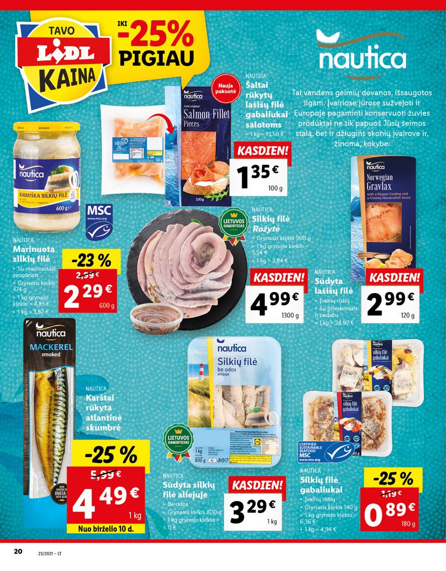 Lidl maisto prekių pasiūlymai akcijos nuo 
  2021-06-07 iki 
  2021-06-13 | Leidinukas.lt puslapis 20