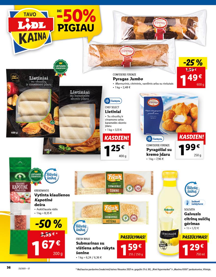 Lidl maisto prekių pasiūlymai akcijos nuo 
  2021-06-07 iki 
  2021-06-13 | Leidinukas.lt puslapis 36