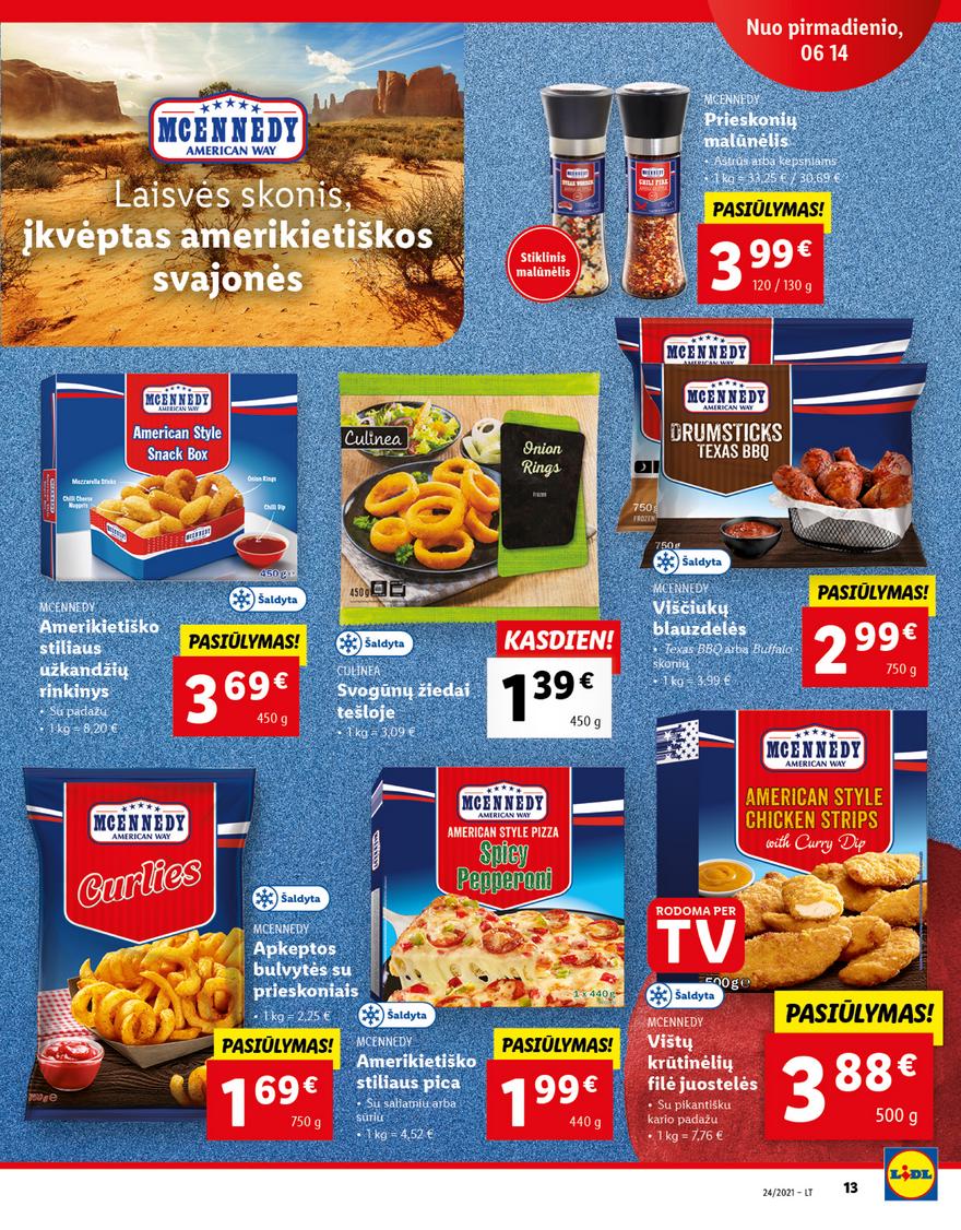 Lidl maisto prekių pasiūlymai akcijos nuo 
  2021-06-14 iki 
  2021-06-20 | Leidinukas.lt puslapis 13