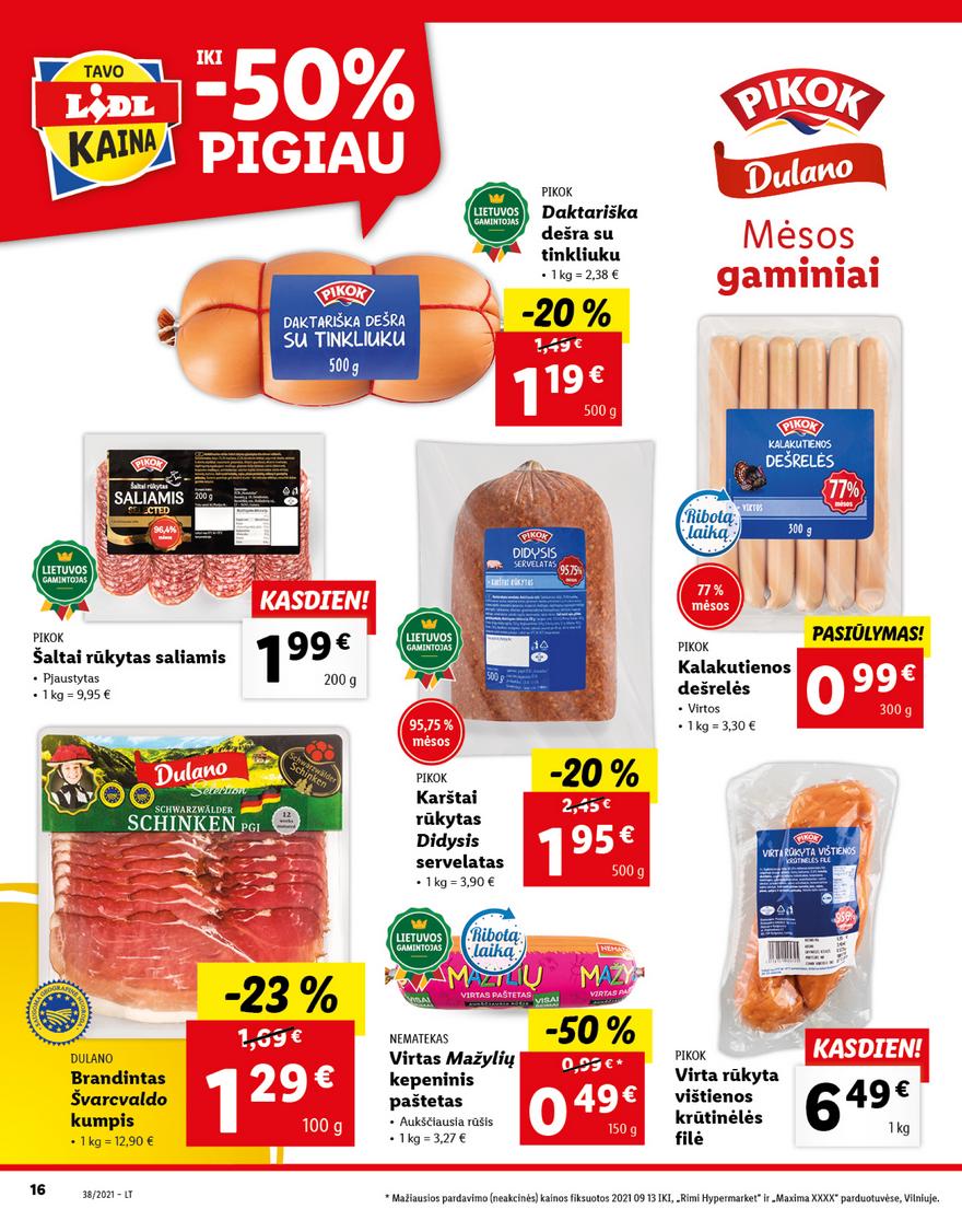 Lidl maisto prekių pasiūlymai akcijos nuo 
  2021-09-20 iki 
  2021-09-26 | Leidinukas.lt puslapis 16