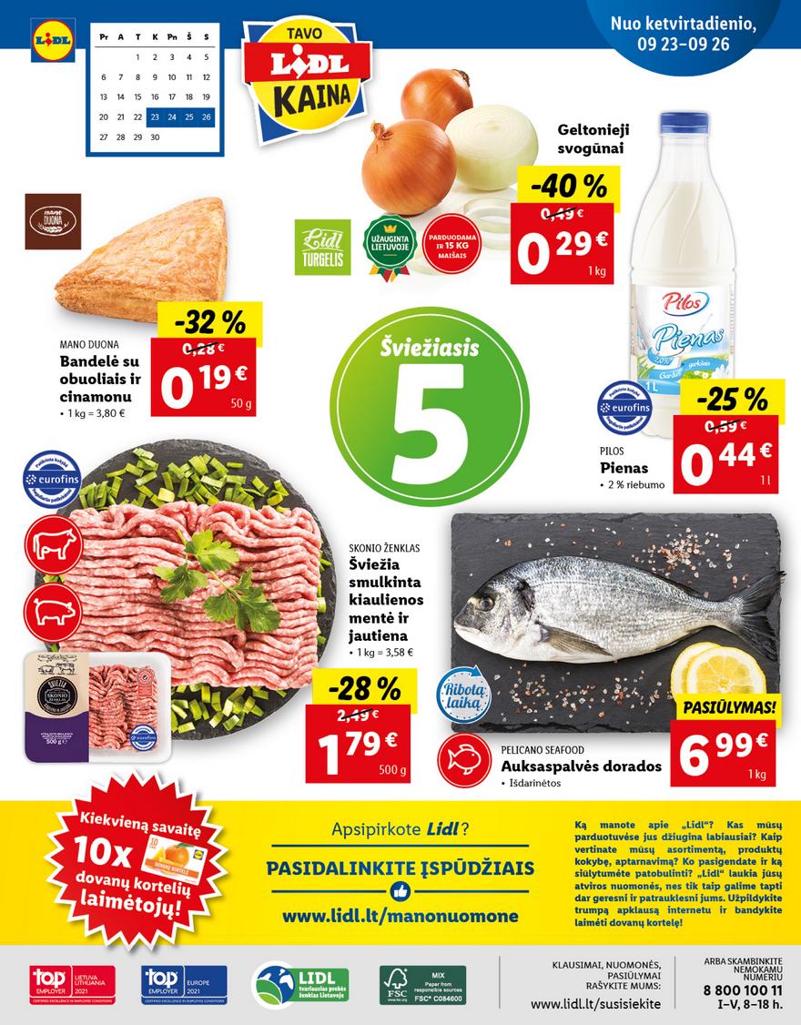 Lidl maisto prekių pasiūlymai akcijos nuo 
  2021-09-20 iki 
  2021-09-26 | Leidinukas.lt puslapis 40