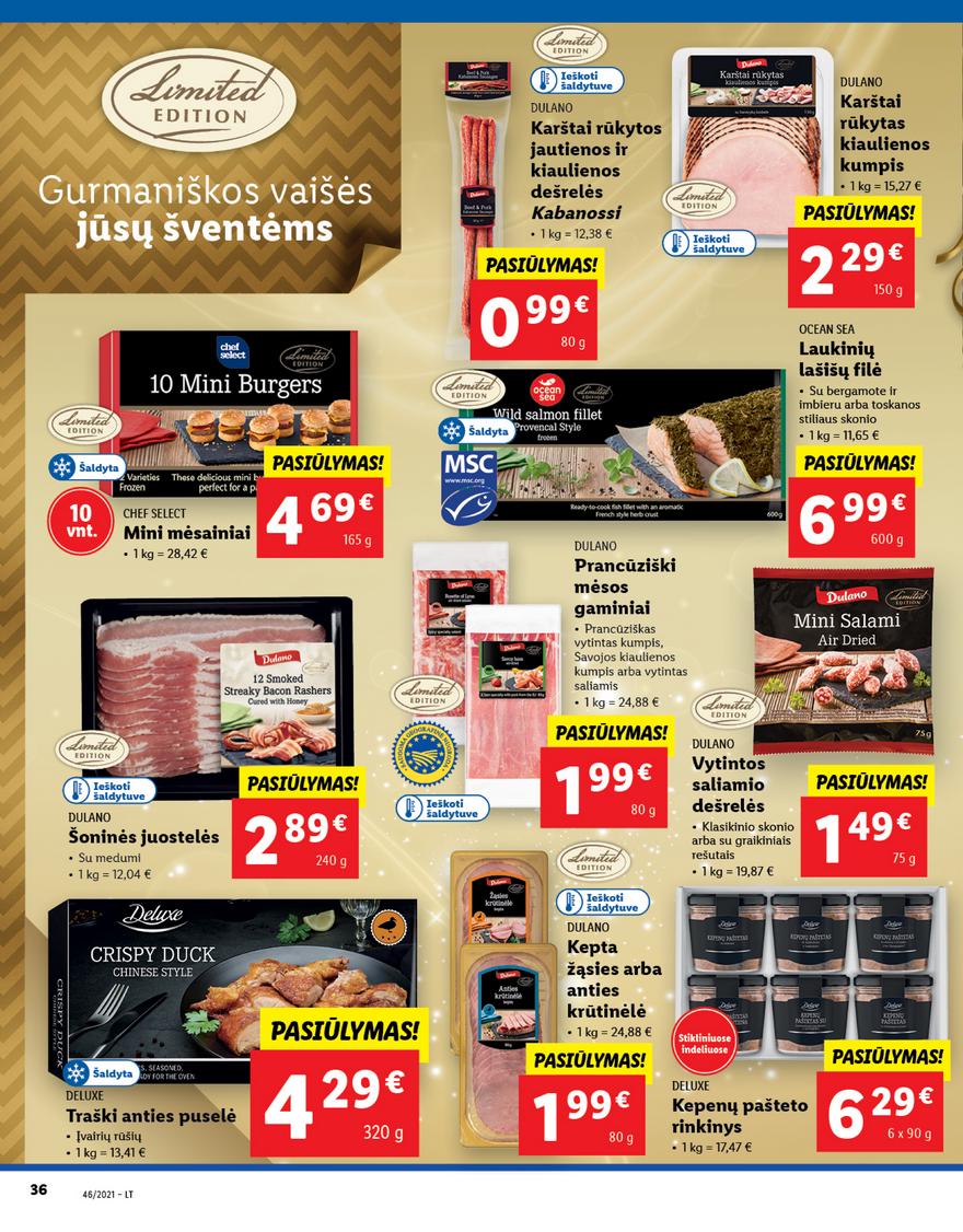 Lidl maisto prekių pasiūlymai akcijos nuo 
  2021-11-15 iki 
  2021-11-21 | Leidinukas.lt puslapis 36