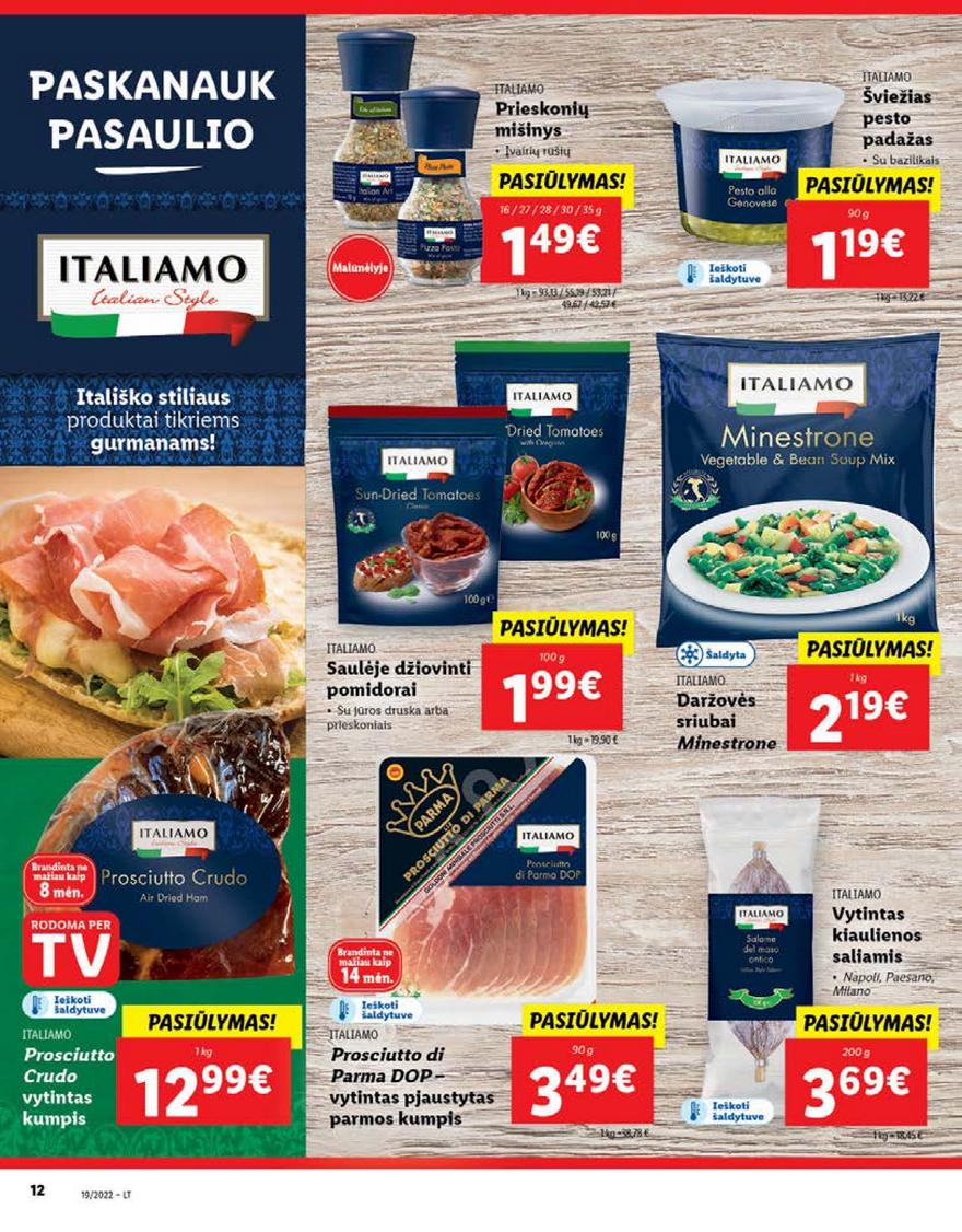 Lidl maisto prekių pasiūlymai akcijos nuo 
  2022-05-09 iki 
  2022-05-15 | Leidinukas.lt puslapis 12