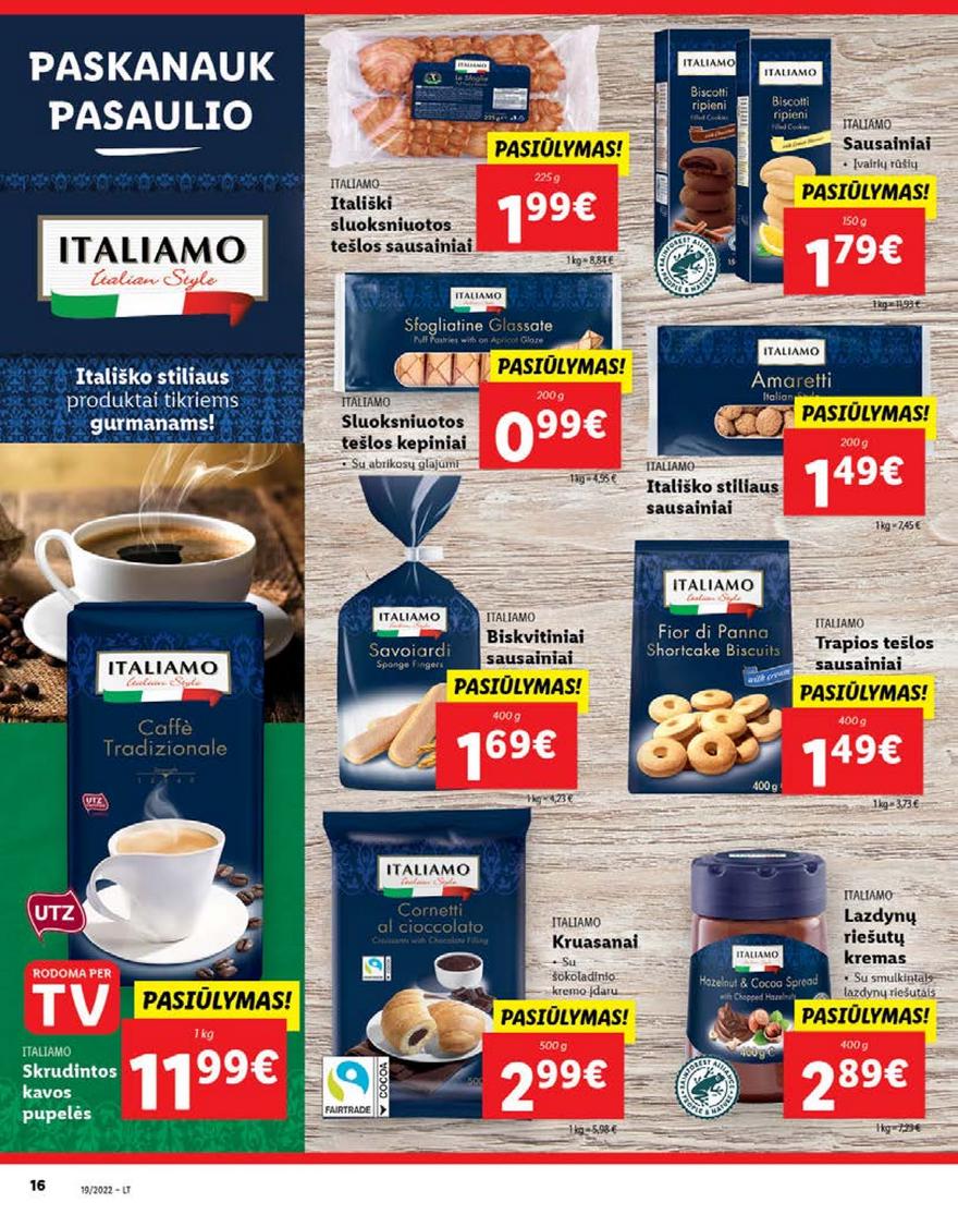 Lidl maisto prekių pasiūlymai akcijos nuo 
  2022-05-09 iki 
  2022-05-15 | Leidinukas.lt puslapis 16