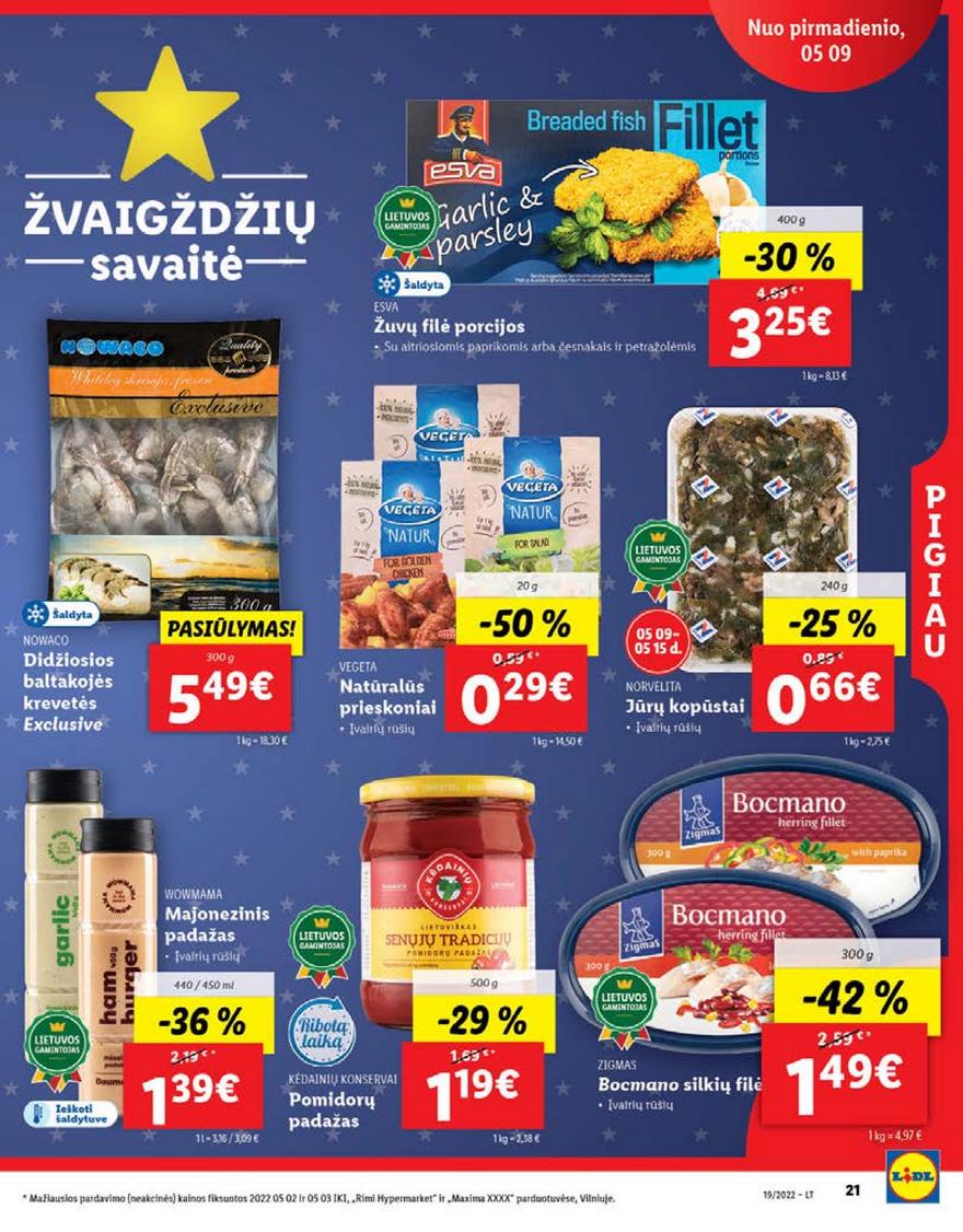 Lidl maisto prekių pasiūlymai akcijos nuo 
  2022-05-09 iki 
  2022-05-15 | Leidinukas.lt puslapis 21