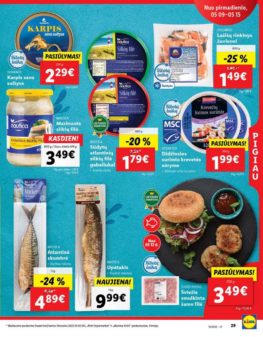 Lidl maisto prekių pasiūlymai akcijos nuo 
  2022-05-09 iki 
  2022-05-15 | Leidinukas.lt puslapis 29