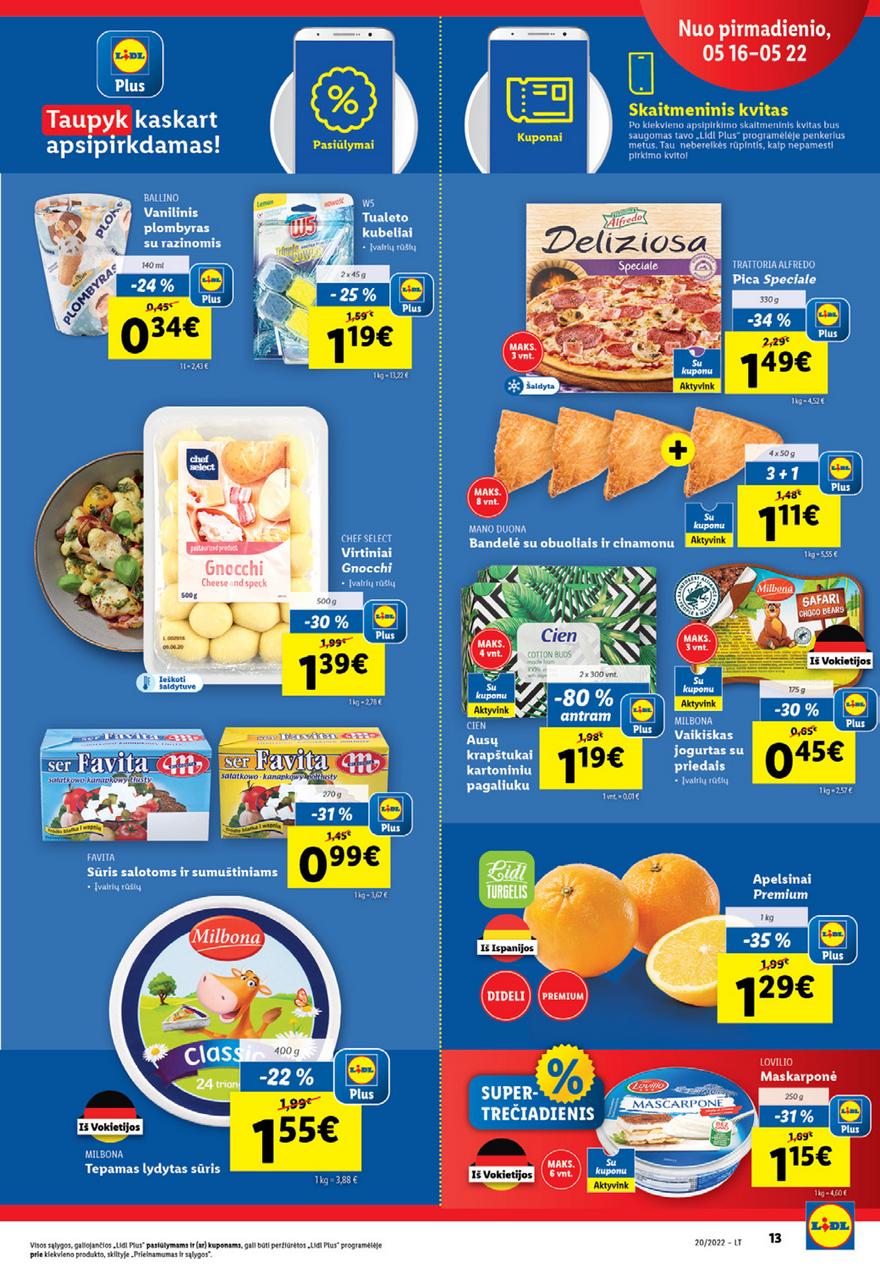 Lidl maisto prekių pasiūlymai akcijos nuo 
  2022-05-16 iki 
  2022-05-22 | Leidinukas.lt puslapis 13