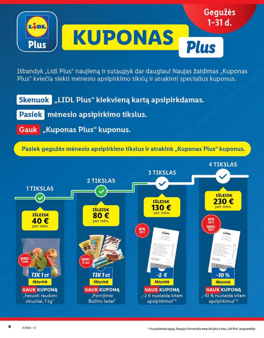 Lidl maisto prekių pasiūlymai akcijos nuo 
  2022-05-23 iki 
  2022-05-29 | Leidinukas.lt puslapis 4