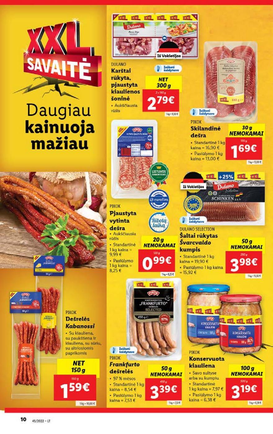 Lidl maisto prekių pasiūlymai akcijos nuo 
  2022-11-07 iki 
  2022-11-13 | Leidinukas.lt puslapis 10