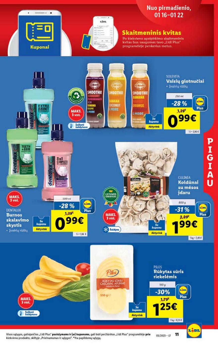 Lidl maisto prekių pasiūlymai akcijos nuo 
  2023-01-16 iki 
  2023-01-22 | Leidinukas.lt puslapis 11