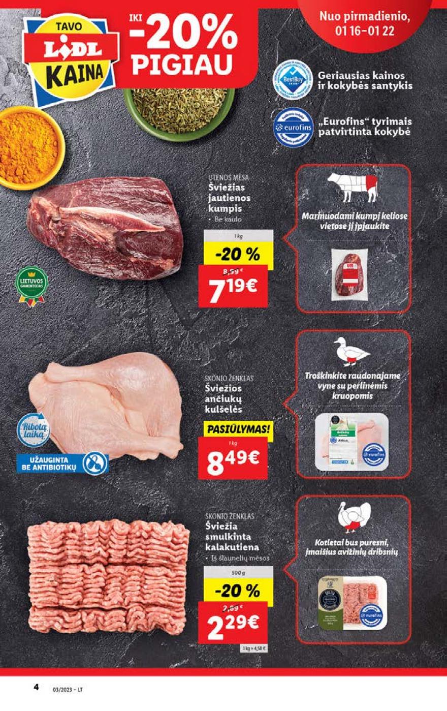 Lidl maisto prekių pasiūlymai akcijos nuo 
  2023-01-16 iki 
  2023-01-22 | Leidinukas.lt puslapis 4