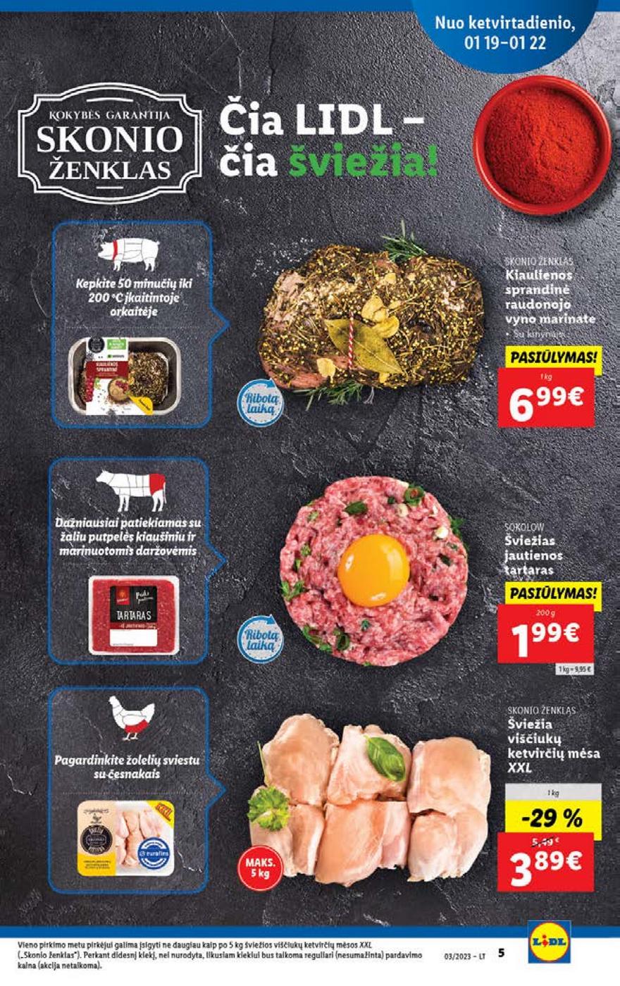 Lidl maisto prekių pasiūlymai akcijos nuo 
  2023-01-16 iki 
  2023-01-22 | Leidinukas.lt puslapis 5