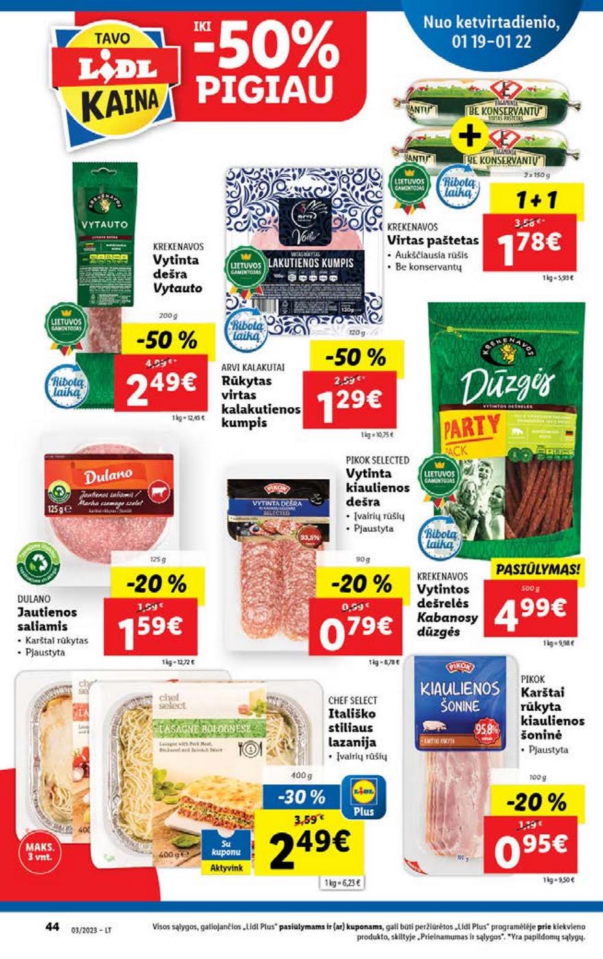 Lidl maisto prekių pasiūlymai akcijos nuo 
  2023-01-16 iki 
  2023-01-22 | Leidinukas.lt puslapis 44