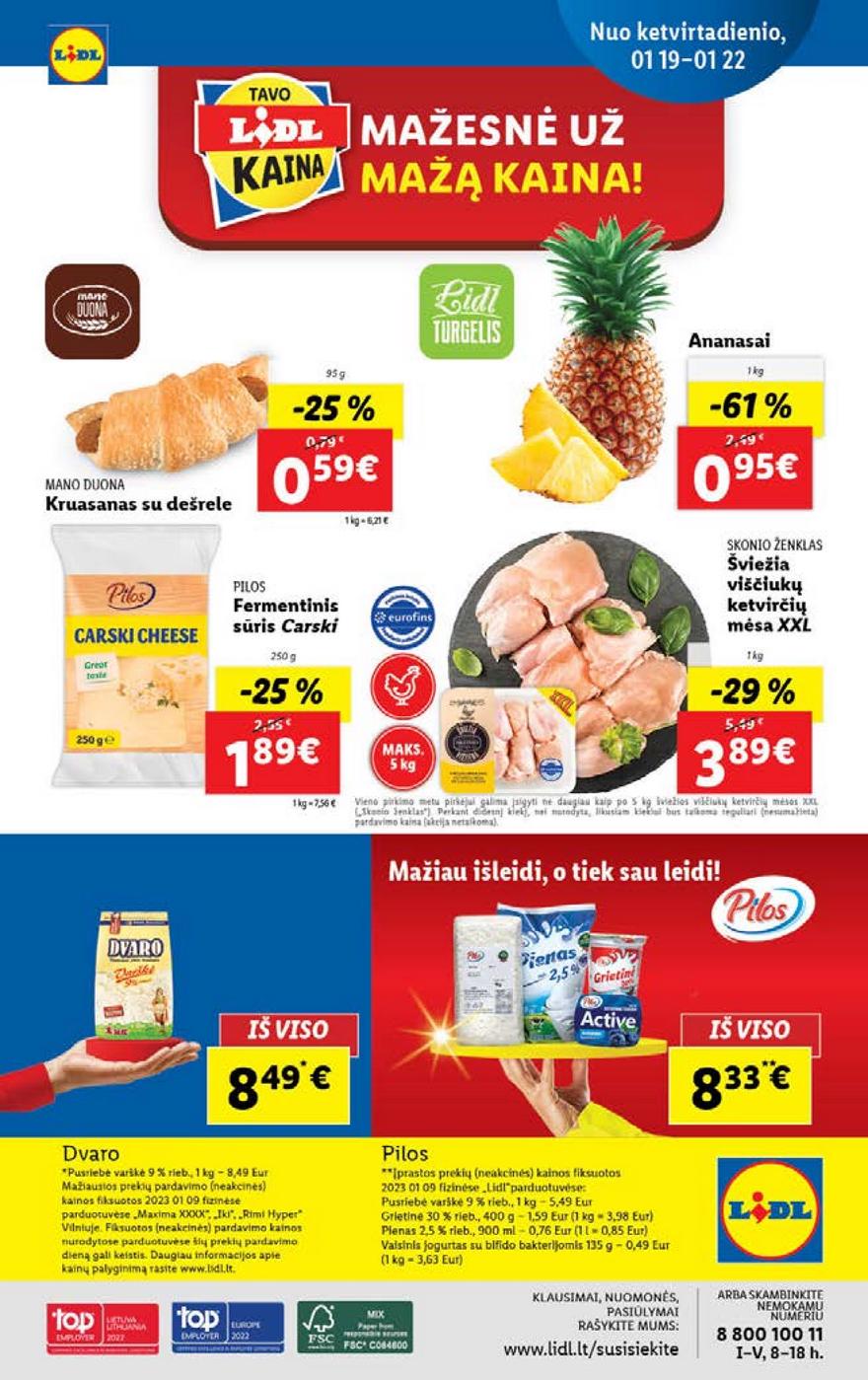 Lidl maisto prekių pasiūlymai akcijos nuo 
  2023-01-16 iki 
  2023-01-22 | Leidinukas.lt puslapis 46