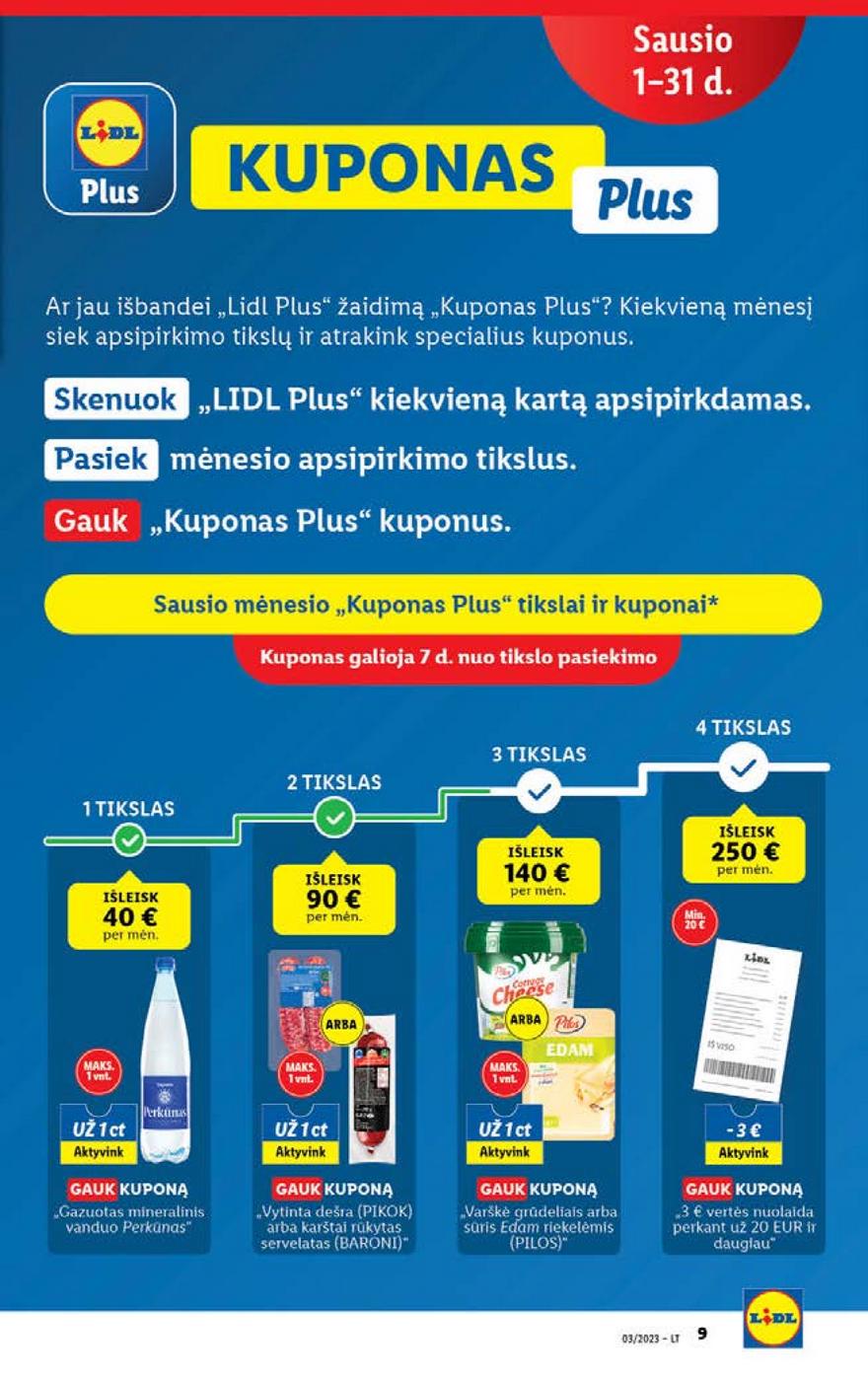 Lidl maisto prekių pasiūlymai akcijos nuo 
  2023-01-16 iki 
  2023-01-22 | Leidinukas.lt puslapis 9