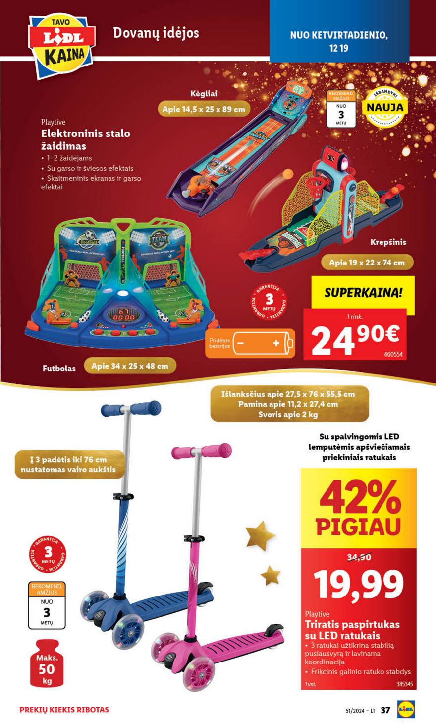 Lidl ne maisto leidinys akcijos nuo 
  2024-12-16 iki 
  2024-12-24 | Leidinukas.lt puslapis 37