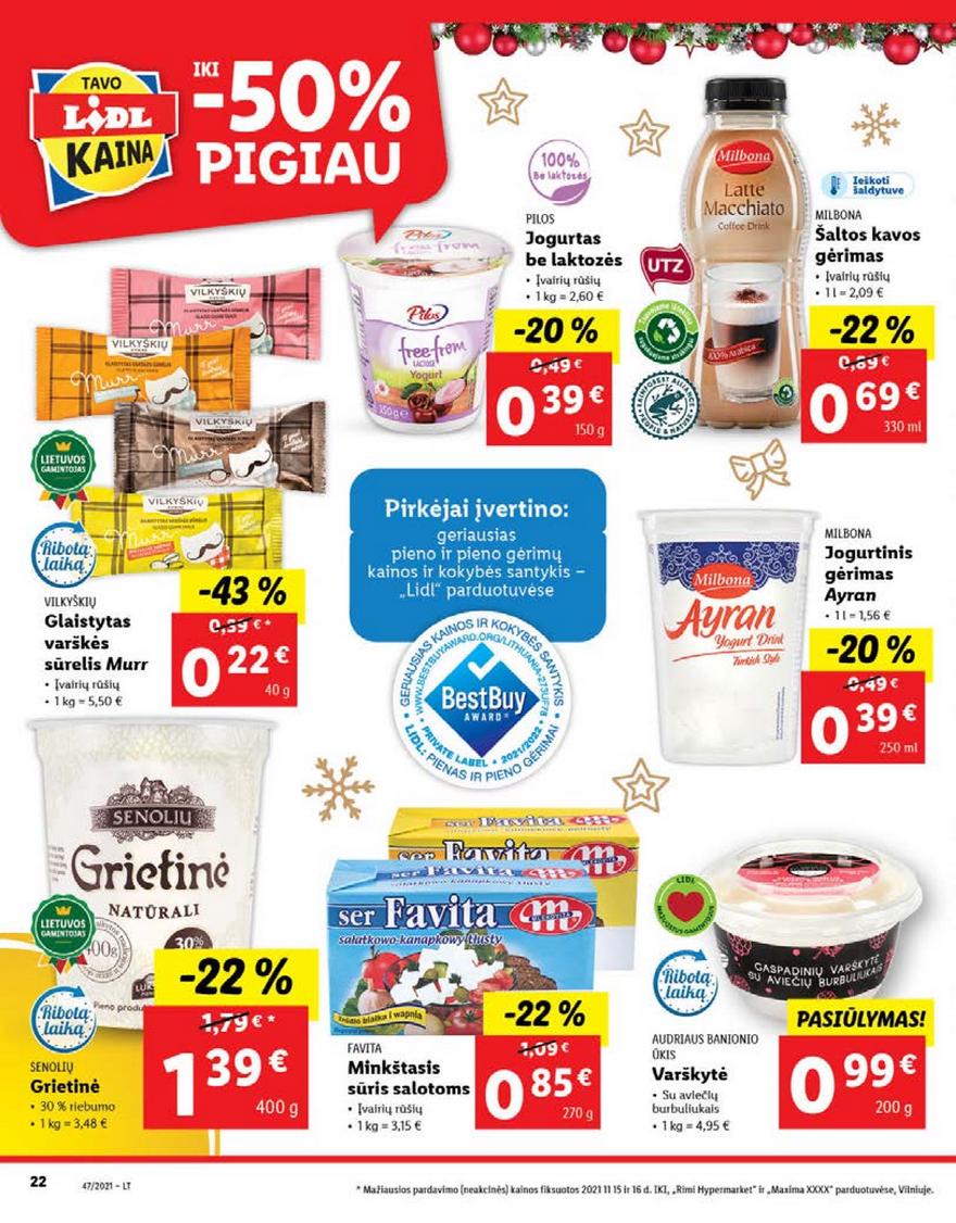 Lidl pasiūlymai akcijos nuo 
  2021-11-22 iki 
  2021-11-28 | Leidinukas.lt puslapis 22