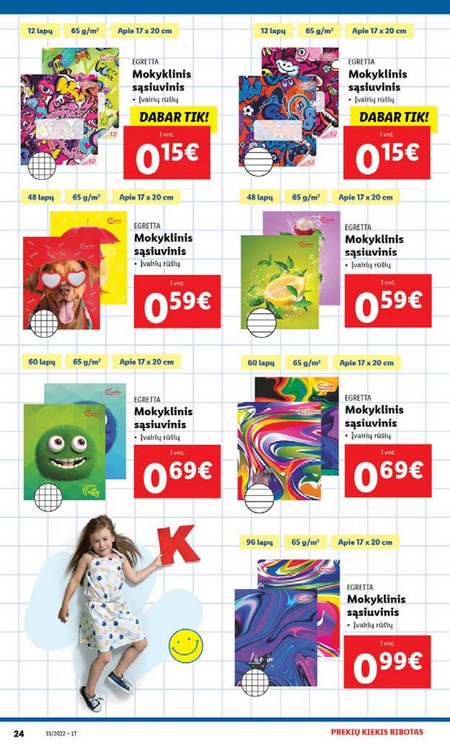 Lidl pasiūlymai akcijos nuo 
  2022-08-15 iki 
  2022-08-21 | Leidinukas.lt puslapis 24