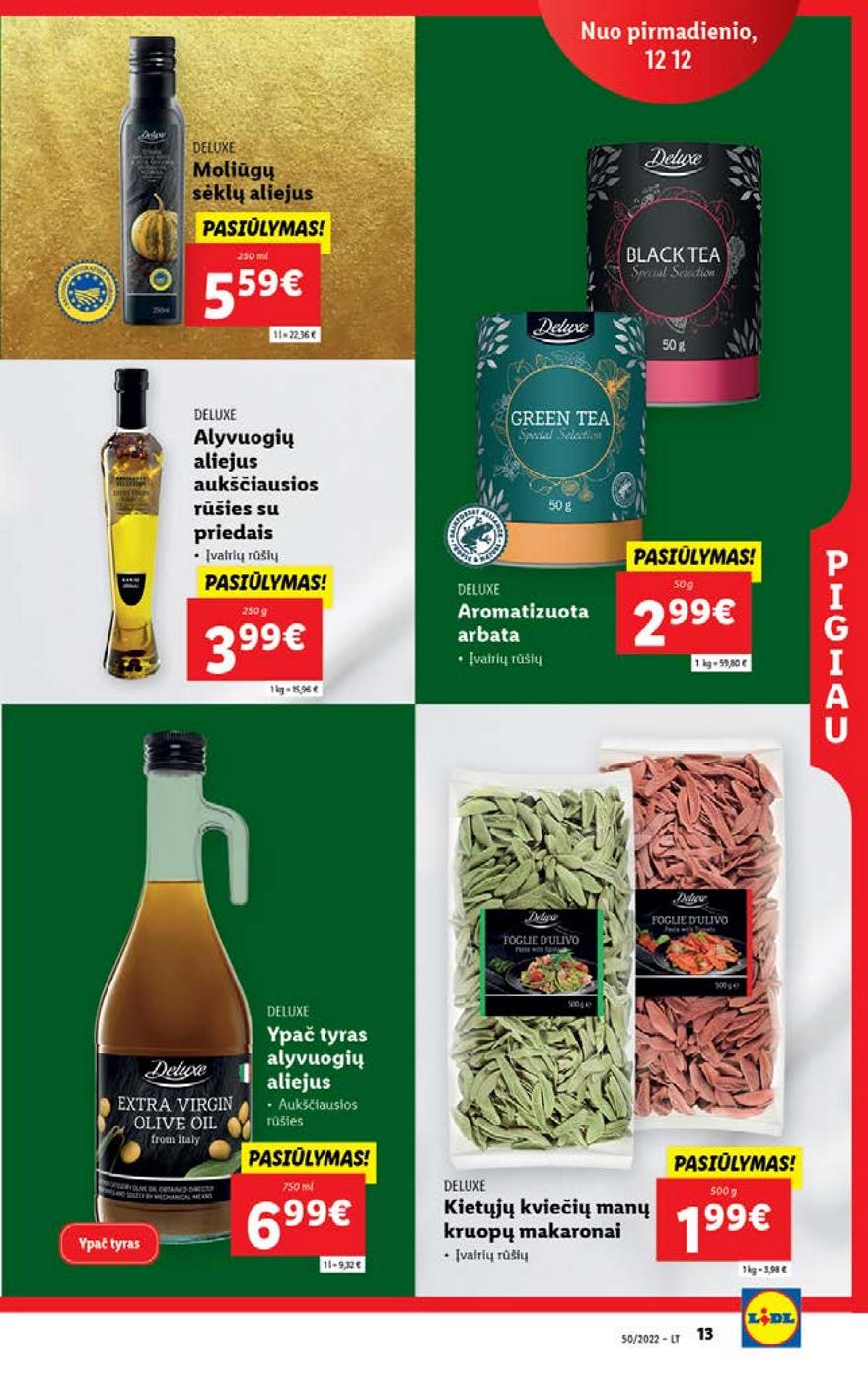 Lidl pasiūlymai akcijos nuo 
  2022-12-12 iki 
  2022-12-18 | Leidinukas.lt puslapis 13