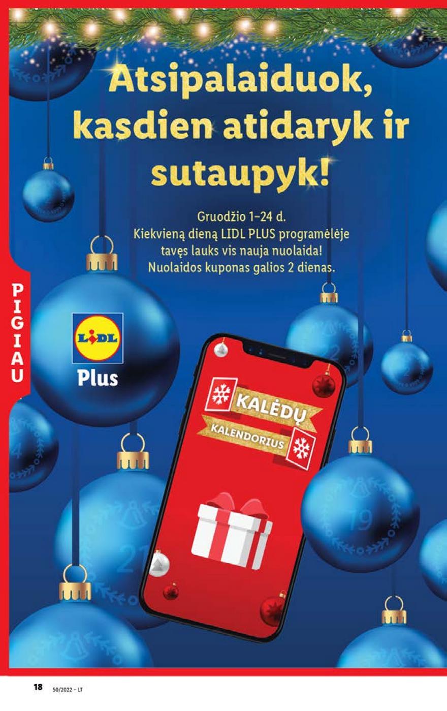 Lidl pasiūlymai akcijos nuo 
  2022-12-12 iki 
  2022-12-18 | Leidinukas.lt puslapis 18