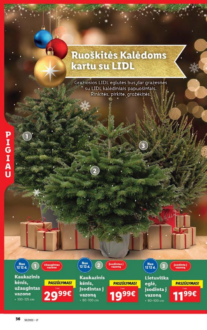 Lidl pasiūlymai akcijos nuo 
  2022-12-12 iki 
  2022-12-18 | Leidinukas.lt puslapis 36