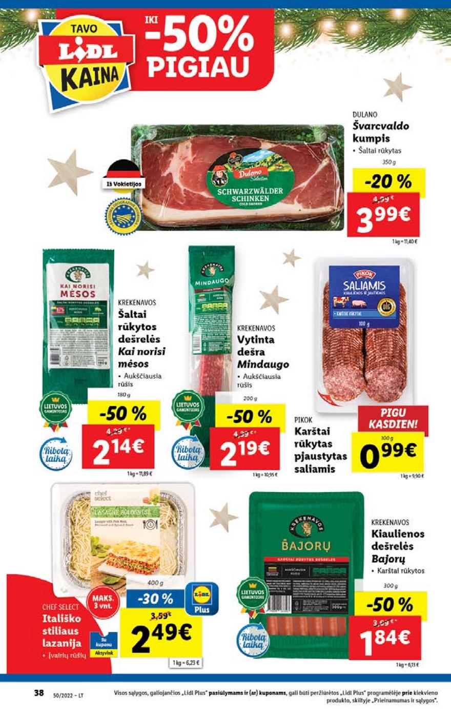 Lidl pasiūlymai akcijos nuo 
  2022-12-12 iki 
  2022-12-18 | Leidinukas.lt puslapis 38