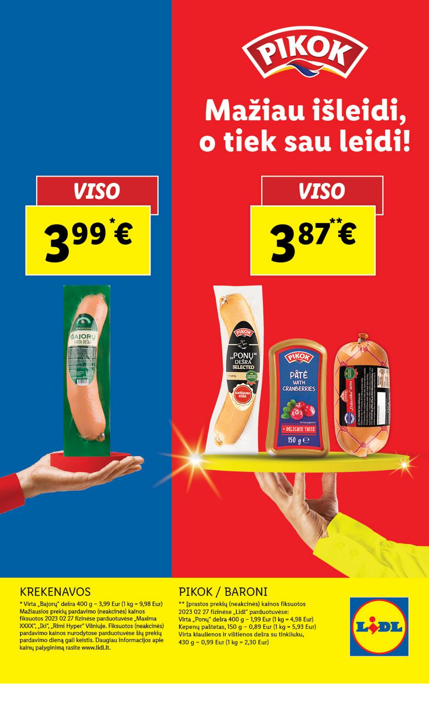 Lidl pasiūlymai akcijos nuo 
  2023-03-03 iki 
  2023-03-12 | Leidinukas.lt puslapis 72