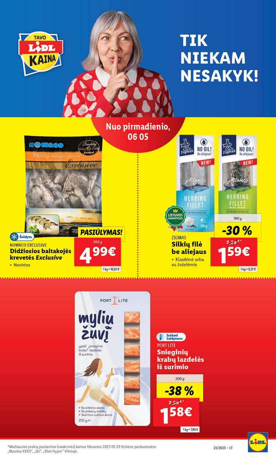 Lidl pasiūlymai akcijos nuo 
  2023-06-05 iki 
  2023-06-11 | Leidinukas.lt puslapis 27