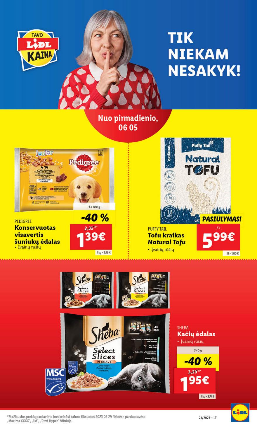 Lidl pasiūlymai akcijos nuo 
  2023-06-05 iki 
  2023-06-11 | Leidinukas.lt puslapis 43