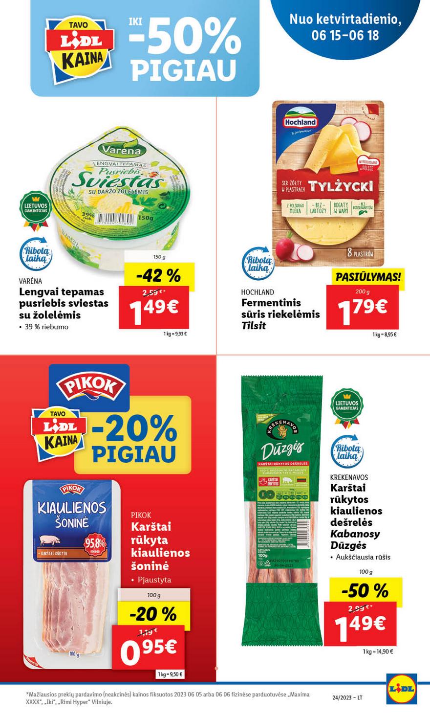 Lidl pasiūlymai akcijos nuo 
  2023-06-12 iki 
  2023-06-18 | Leidinukas.lt puslapis 73