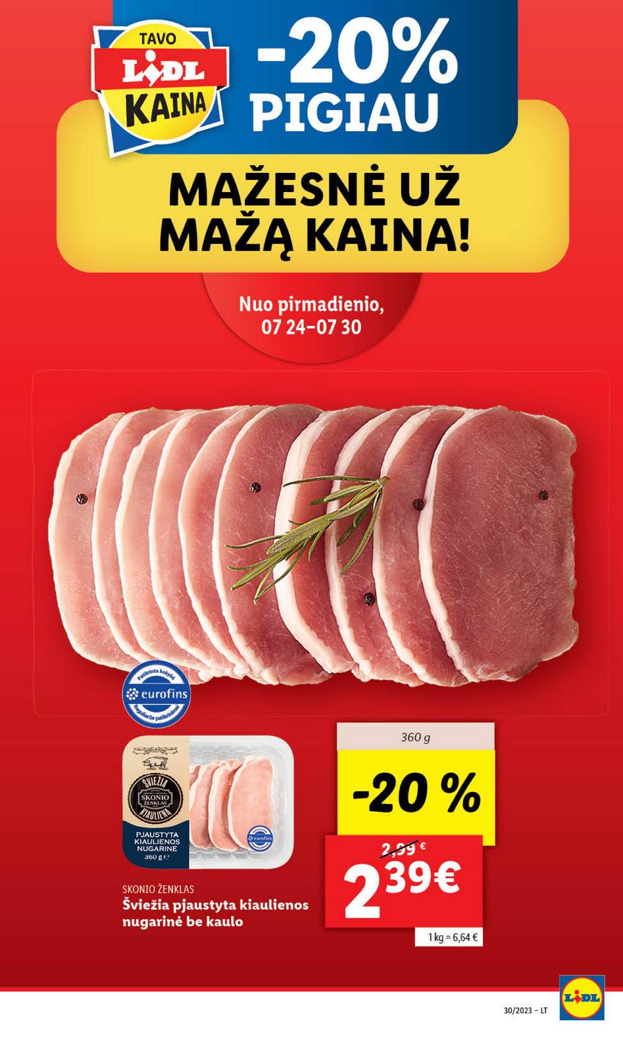 Lidl pasiūlymai akcijos nuo 
  2023-07-24 iki 
  2023-07-30 | Leidinukas.lt puslapis 4