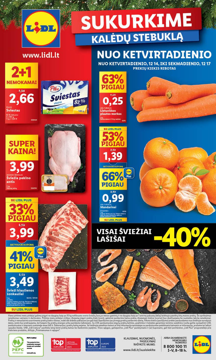 Lidl pasiūlymai akcijos nuo 
  2023-12-14 iki 
  2023-12-17 | Leidinukas.lt puslapis 1