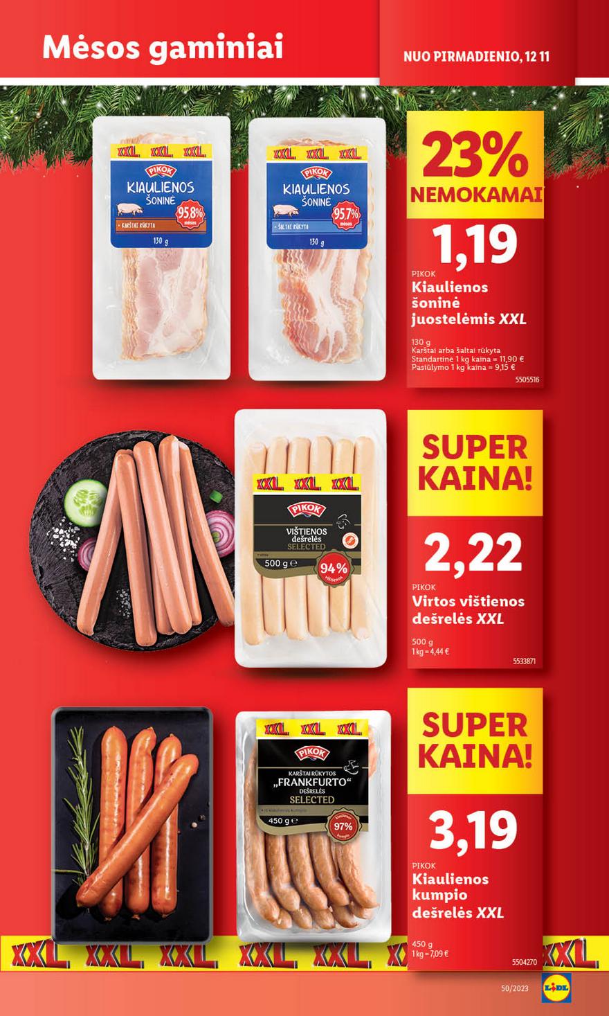 Lidl pasiūlymai akcijos nuo 
  2023-12-14 iki 
  2023-12-17 | Leidinukas.lt puslapis 33