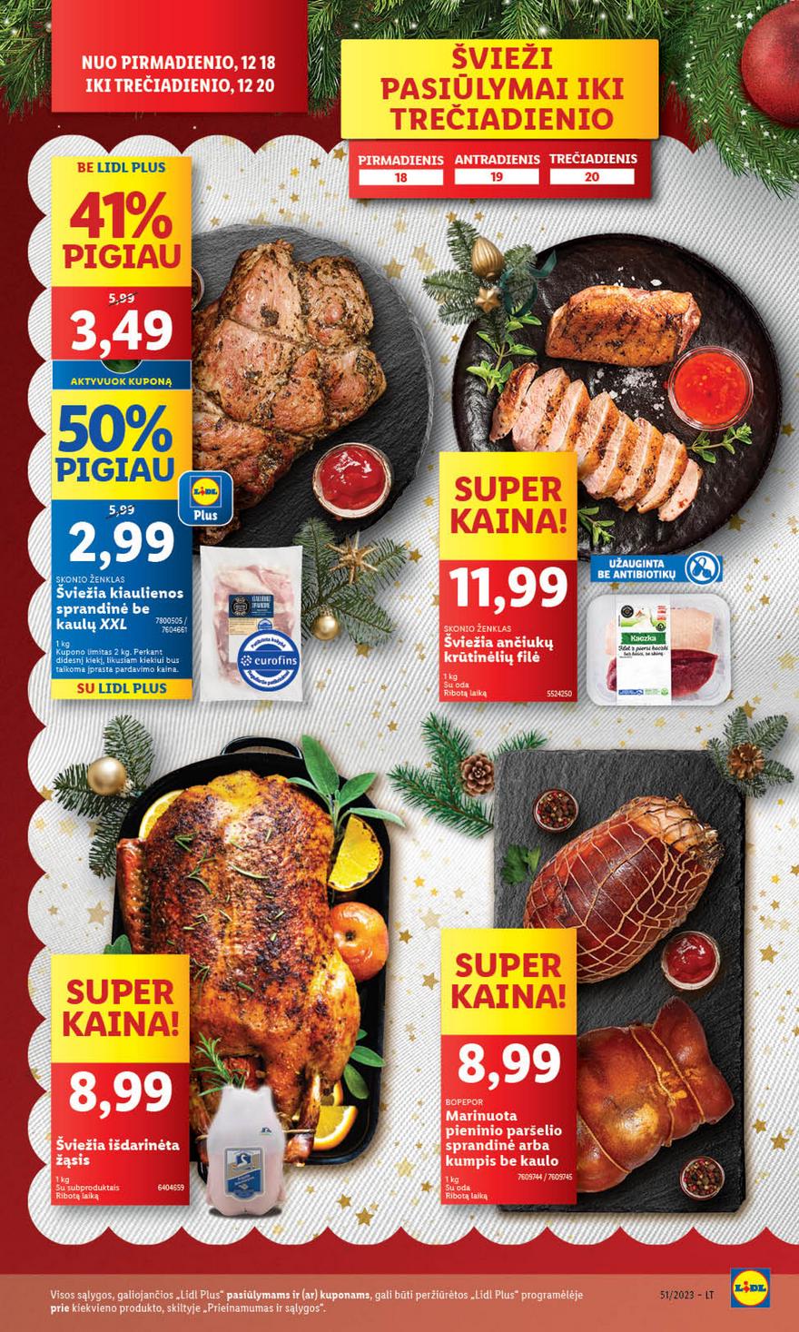 Lidl pasiūlymai akcijos nuo 
  2023-12-18 iki 
  2023-12-24 | Leidinukas.lt puslapis 15