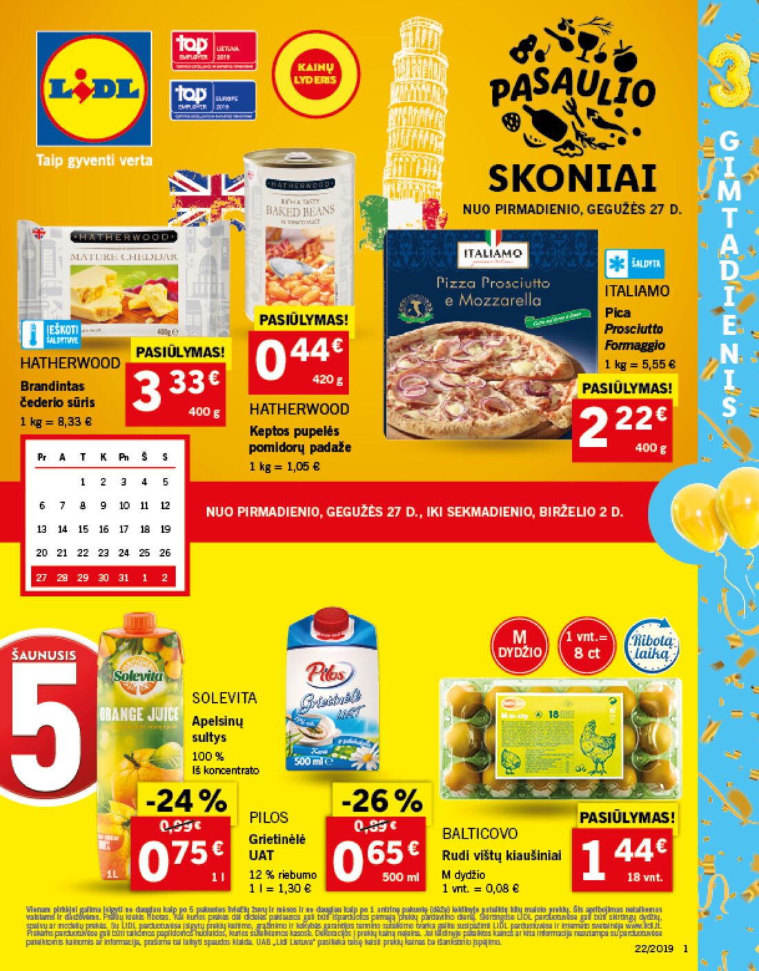 Lidl savaitinis leidinys akcijos nuo 
  2019-05-27 iki 
  2019-06-02 | Leidinukas.lt puslapis 2