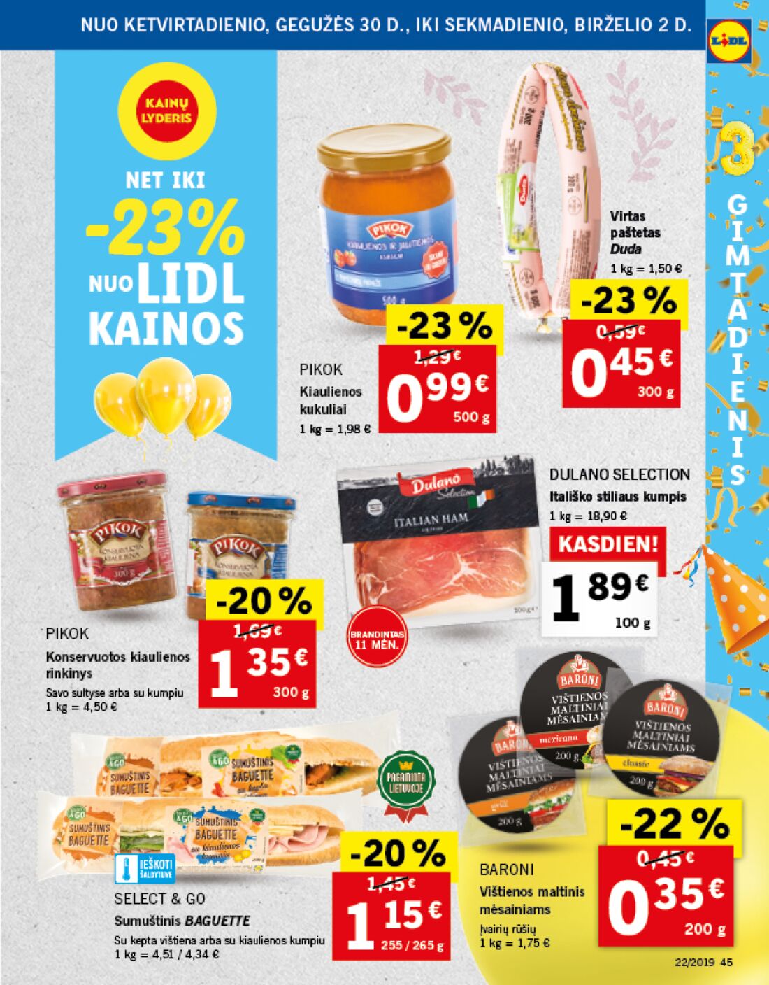 Lidl savaitinis leidinys akcijos nuo 
  2019-05-27 iki 
  2019-06-02 | Leidinukas.lt puslapis 46