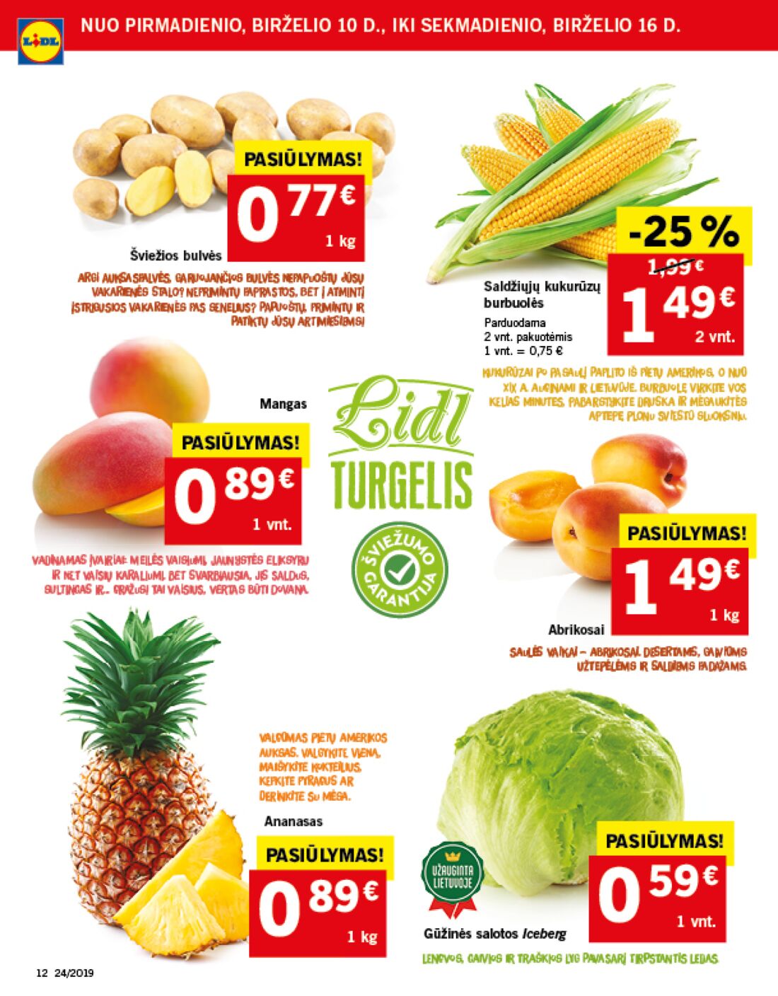 Lidl savaitinis leidinys akcijos nuo 
  2019-06-10 iki 
  2019-06-16 | Leidinukas.lt puslapis 12