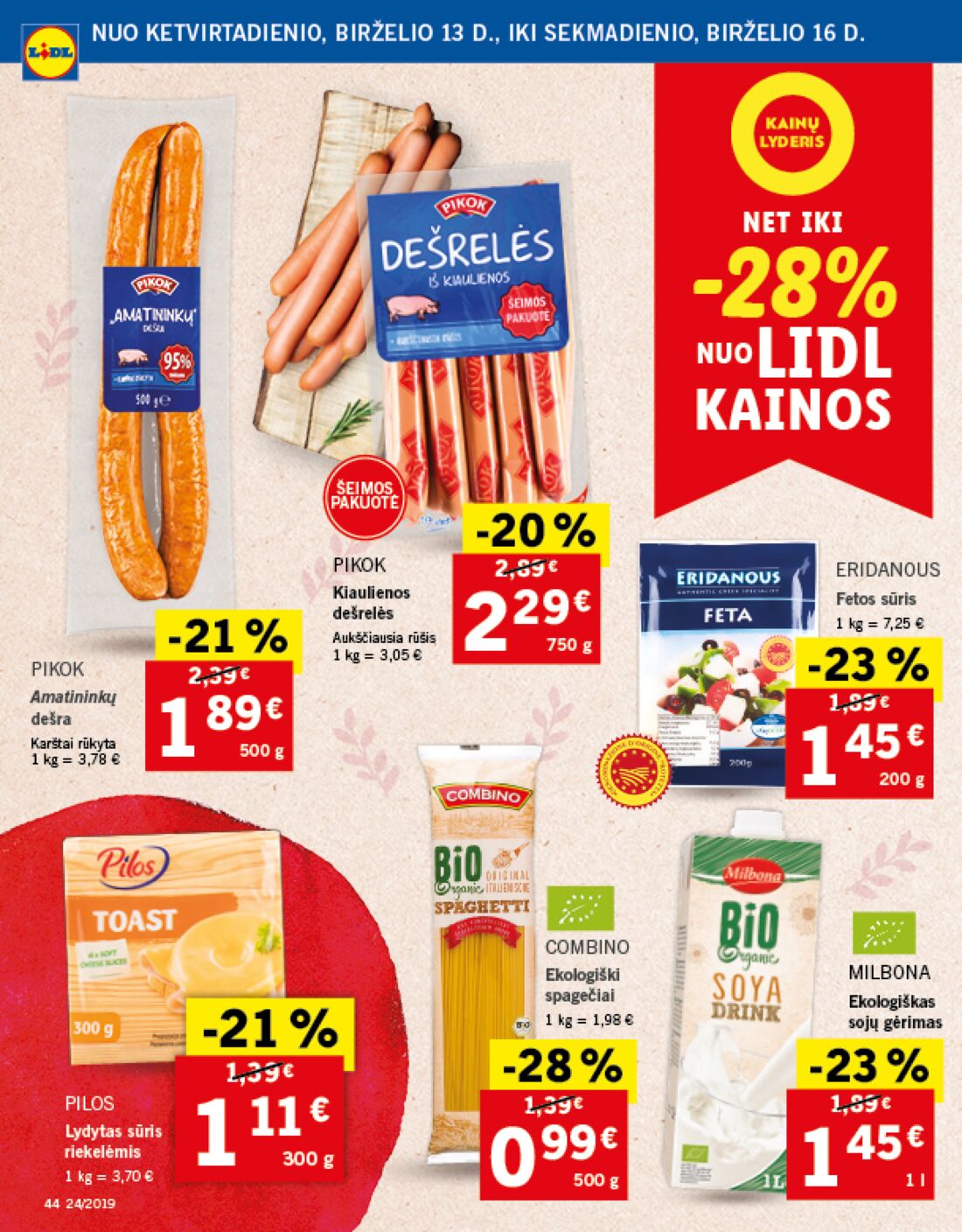 Lidl savaitinis leidinys akcijos nuo 
  2019-06-10 iki 
  2019-06-16 | Leidinukas.lt puslapis 44